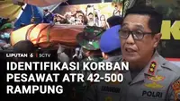 Identifikasi Korban Pesawat ATR 42-500 Rampung