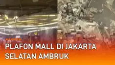 Plafon sebuah Mall di Jakarta Selatan ambruk akibat angin kencang mengundang perhatian.
