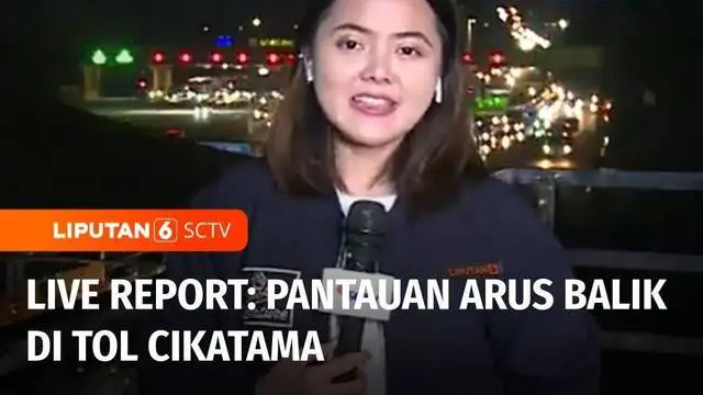 Untuk mengetahui situasi terkini arus balik lebaran, sudah ada reporter Risca Dior bersama juru kamera Novisal di pintu tol Cikampek Utama, Karawang, Jawa Barat.