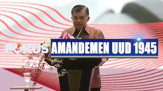 Wakil Presiden Jusuf Kalla dalam sambutan peringatan Hari Konstitusi menyatakan, Undang-Undang Dasar bisa diamandemen, asal bukan mukadimah atau pembukaannya.