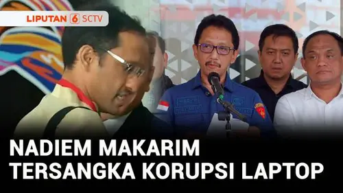 VIDEO: Kejagung Tetapkan Nadiem Makarim sebagai Tersangka Korupsi Pengadaan Laptop