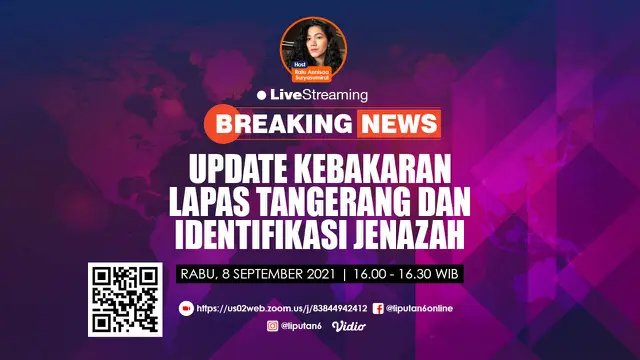 Breaking News: Lapas Tangerang Terbakar dan Bagaimana Penanganan Korban?
