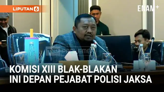Komisi XIII Blak-blakan Ketidakpercayaan Pada Aparat Depan Pejabat Polisi-Jaksa