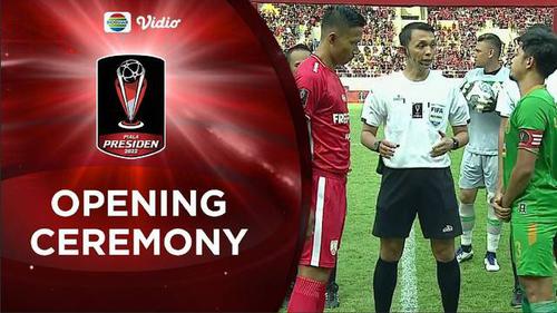 VIDEO: Keseruan Opening Ceremony Piala Presiden 2022 Jelang Laga Pembuka Persis Solo Vs PSS Sleman