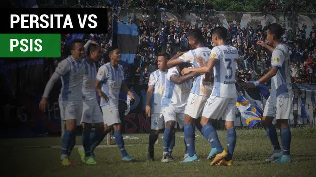 VIDEO: Highlights Liga 2 2017, Persita Vs PSIS 0-3