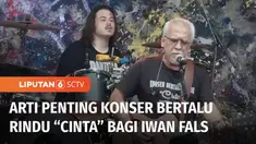 Merayakan ulang tahun ke-61, musisi legendaris Iwan Fals menggelar konser bertajuk Bertalu Rindu “Cinta" di kediamannya, di kawasan Leuwinanggung, Jawa Barat. Konser ini digelar sebagai obat rindu untuk para penggemarnya.