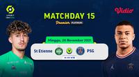 Link Live Streaming Liga Prancis 2021/2022 Matchday 15 : St Etienne Vs PSG di Vidio. (Sumber : dok. vidio.com)