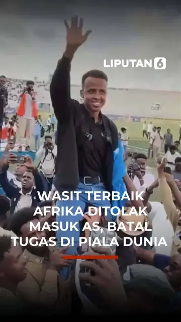 Wasit Terbaik Afrika Ditolak Masuk AS, Batal Tugas Di Piala Dunia