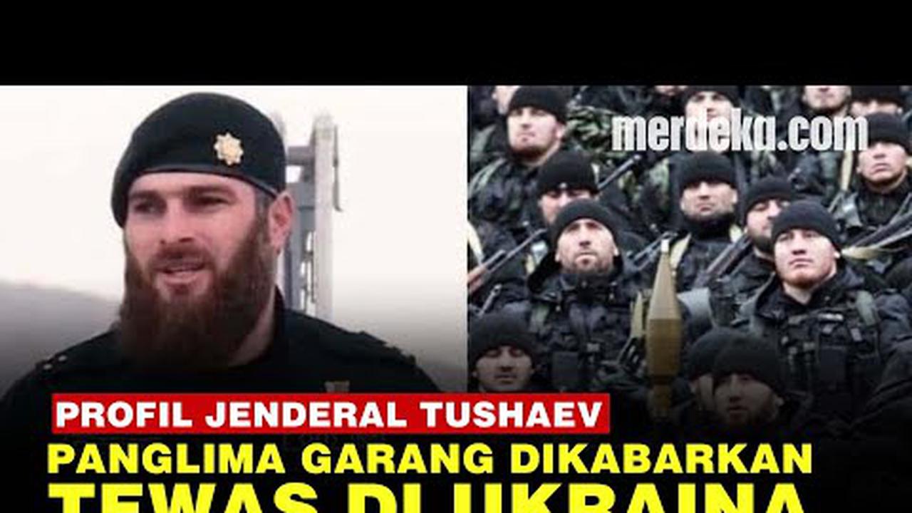 VIDEO: Sosok Tegas Jenderal Chechnya Magomed Tushaev yang Dikabarkan Tewas di Ukraina