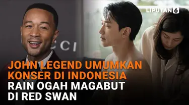 Mulai dari John Legend umumkan konser di Indonesia hingga Rain ogah magabut di Red Swan, berikut sejumlah berita menarik News Flash Showbiz Liputan6.com.