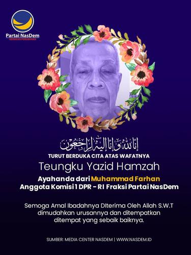 Ayahanda Farhan, Yazid Hamzah bin Adam, meninggal dunia pada Sabtu (2/7/2022).