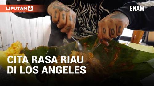 VIDEO: Toko Rame, Hidangan Halal Khas Riau di Los Angeles