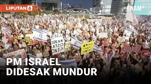 VIDEO: Ribuan Warga Israel Desak Netanyahu Mundur Dan Pembebasan Sandera
