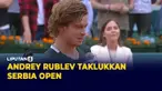 Andret Rublev Kalahkan Novak Djokovic di Serbia Open