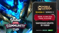 Jadwal & Live Streaming Vidio Community Cup Season 2 Mobile Legends Series 3
