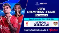 Siaran Langsung Liga Champion 2024/2025: Liverpool vs Leverkusen di Vidio