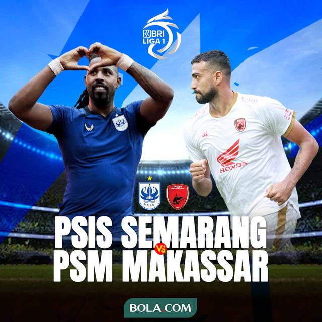 BRI Liga 1 - Duel Antarlini - PSIS Semarang Vs PSM Makassar