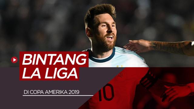 Berita video pemain bintang La Liga yang berlaga di Copa America 2019.