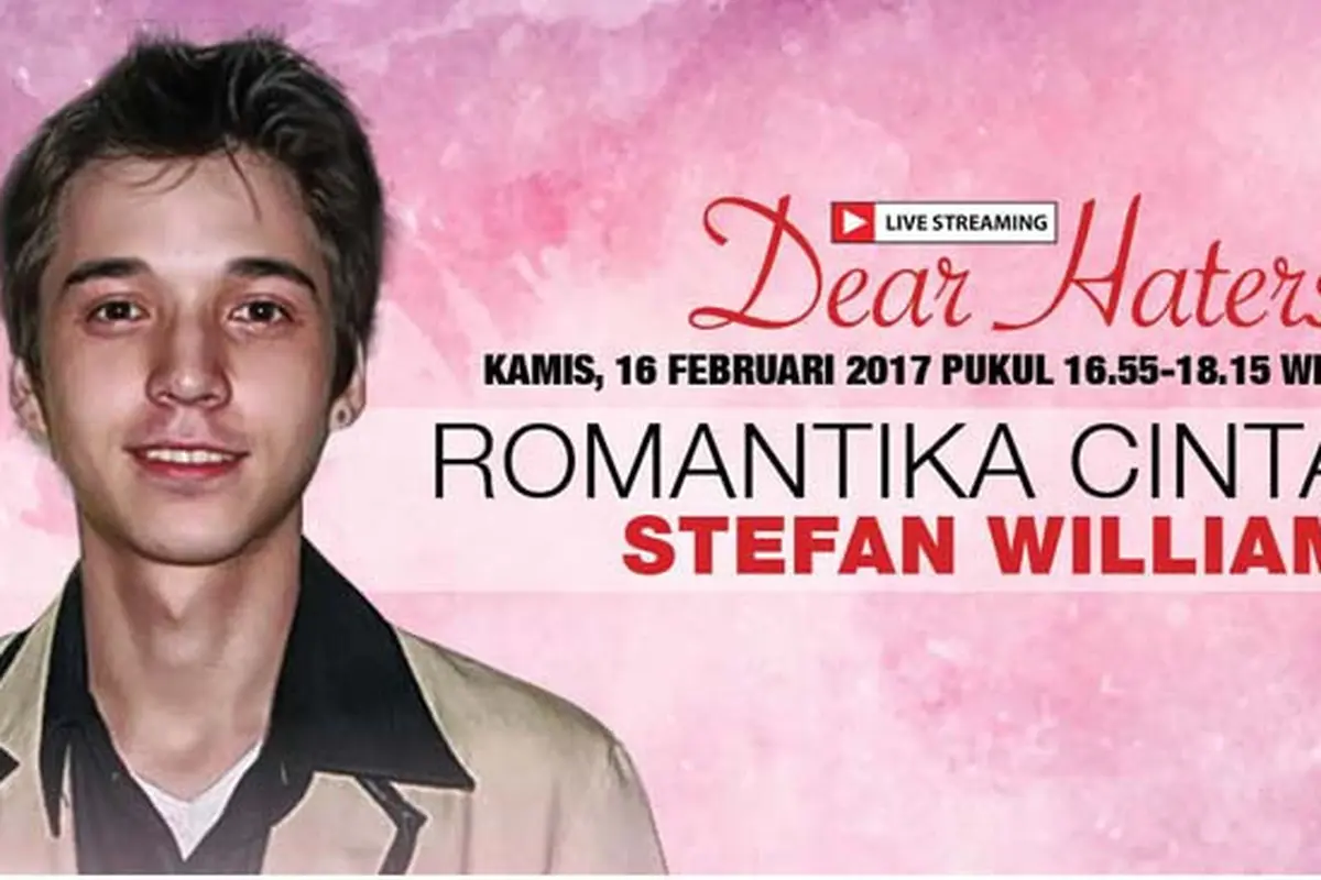 Saksikan Dear Haters, Romantika Cinta Stefan WilliamSaksikan Dear Haters, Romantika Cinta Stefan William