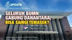 Badan Pengelola Investasi Daya Anagata Nusantara (Danantara) resmi mengelola 844 Badan Usaha Milik Negara (BUMN), termasuk anak, cucu, hingga cicit usaha.