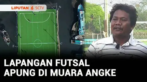 VIDEO: Libur Sekolah, Anak-Anak di Muara Angke Main Futsal di Lapangan Terapung