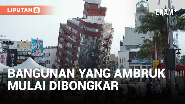 Pembongkaran Bangunan yang Ambruk Akibat Gempa Taiwan Mulai Dilakukan