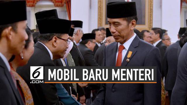 Menteri di bawah Jokowi bakal menggunakan mobil baru. Informasi tersebut tercatat di dalam situs LPSE Kemenkeu.