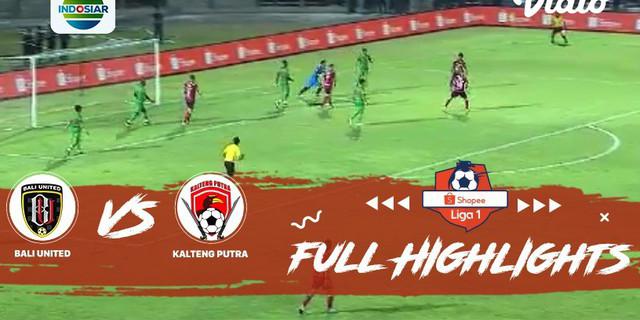 VIDEO: Highlights Liga 1 2019, Bali United Vs Kalteng Putra 2-1