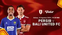 Jadwal Persib vs Bali United - Dewata Challenge Series 2026: Ajang Rotasi Skuad Hanya di Vidio