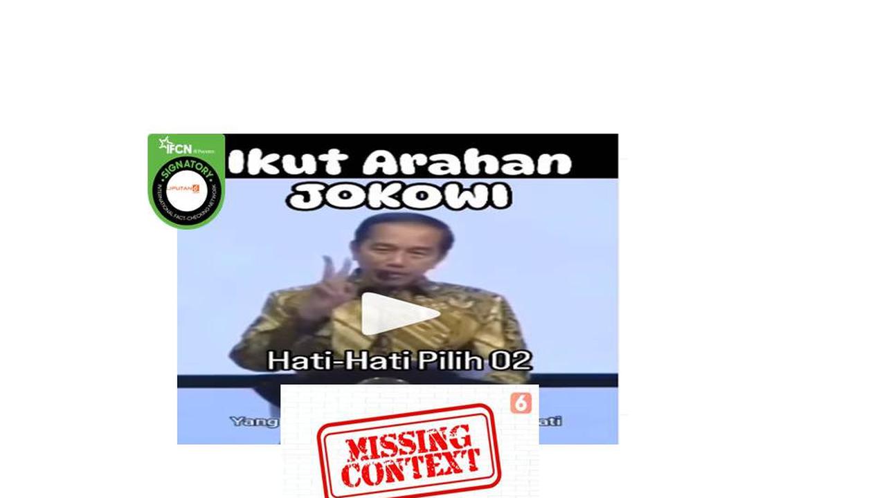 Cek fakta video arahan Presiden Jokowi agar berhati-hati memilih