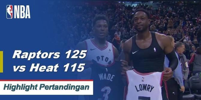 Cuplikan Pertandingan NBA : Raptors 125 vs Heat 115