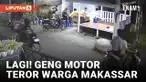 Geng Motor Kembali Serang Warga di Makassar