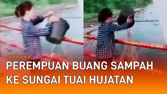 Aksi dua perempuan ini buang sampah ke sungai hanya demi konten viral di media sosial.