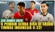 4 Pemain Serbabisa di Timnas Indonesia U-22 untuk SEA Games 2025, Menanti Gebrakan Struick!