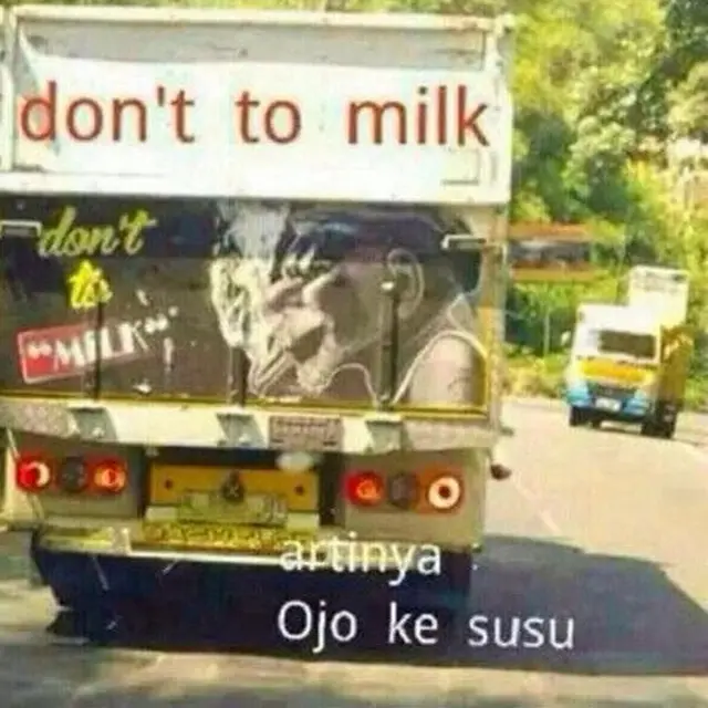 7 Potret Quote Nyeleneh Bahasa Inggris di Truk Ini Kocak