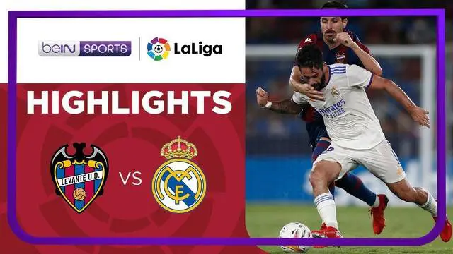 Berita Video, Highlights Pertandingan Real Madrid Vs Levante pada Sabtu (23/8/2021)