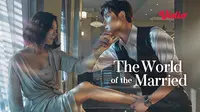 Alasan Nonton The World of Married di Vidio, Kisah Perselingkuhan Dalam Kehidupan Rumah Tangga