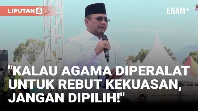 Menteri Agama Yaqut Cholil Qoumas sampaikan pesan politik pada warga Garut hari Minggu (3/9) lalu. Ia imbau agar tidak memilih pemimpin yang pecah belah umat.