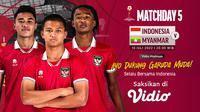 Nonton Live Streaming Piala AFF U-19 2022 Matchday 5 Indonesia Vs Myanmar di Vidio