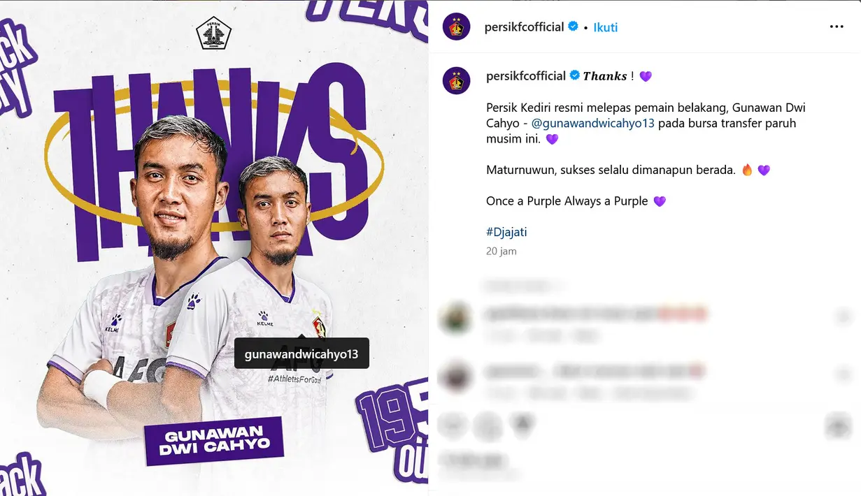 "Persik Kediri resmi melepas pemain belakang, Gunawan Dwi Cahyo - @gunawandwicahyo13 pada bursa transfer paruh musim ini. Maturnuwun, sukses selalu dimanapun berada. Once a Purple Always a Purple," tulis persikfcoffial yang diunggah pada 19 November. [Instagram/gunawandwicahyo13]