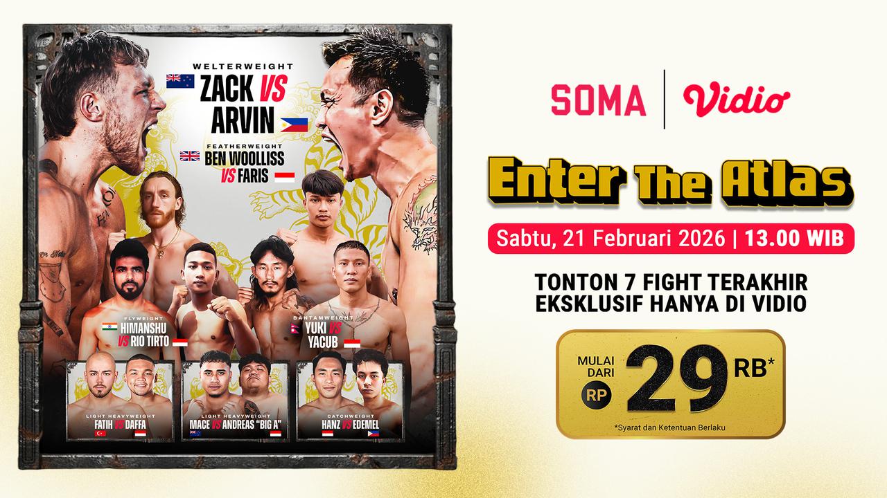SOMA: Enter The Atlas Hadirkan Duel Sengit Antar Petarung Internasional, Tayang Eksklusif di Vidio