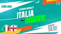 Italia vs Inggris (Liputan6.com/Abdillah)