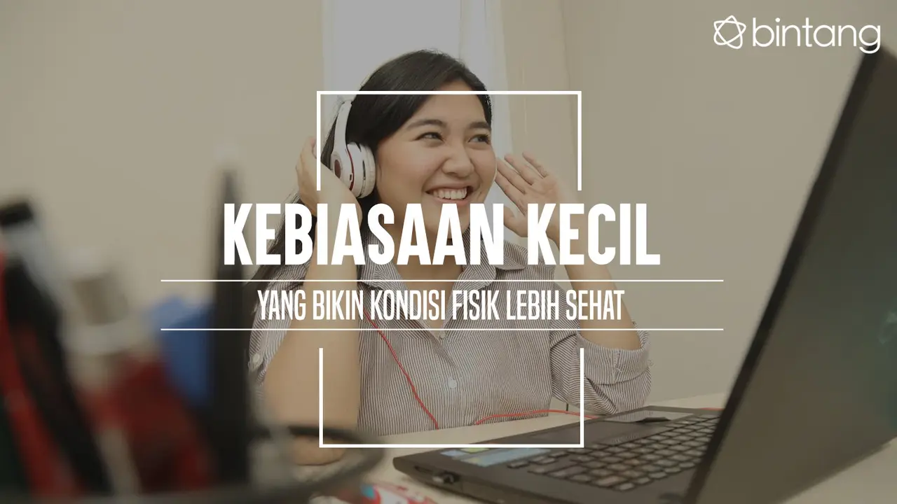 Kebiasaan kecil yang bisa mengubah hidupmu. (Foto: Daniel Kampua, Digital Imaging: Nurman Abdul Hakim/Bintang.com)