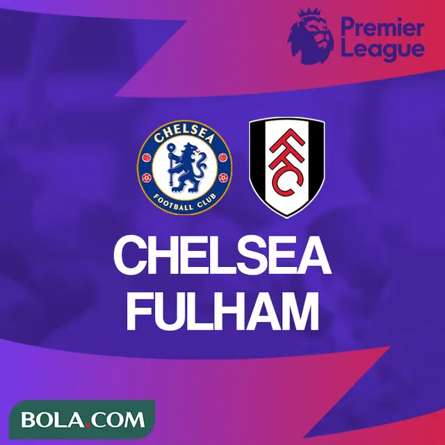 Premier League - Chelsea Vs Fulham