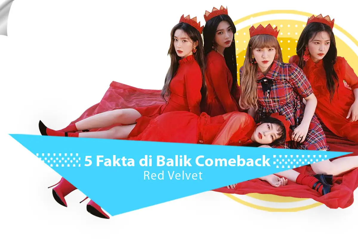 [Bintang] 5 Fakta di Balik Comeback Red Velvet