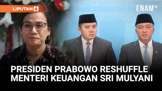 Reshuffle Kabinet, Menteri Keuangan Sri Mulyani Diganti