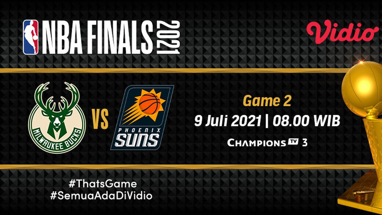 Link Live Streaming Final NBA 2021 Gim 2: Suns vs Bucks di Vidio, Jumat ...