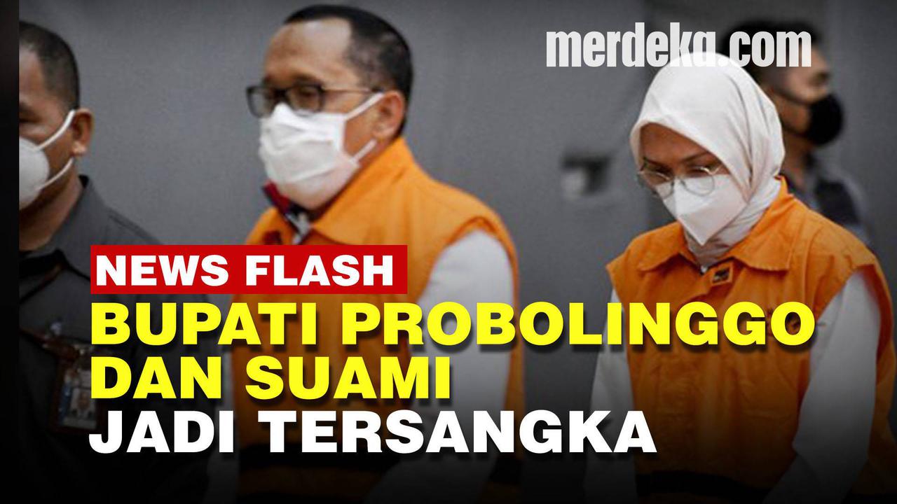 VIDEO: Peran Bupati Probolinggo dan Suami Dalam Kasus Suap Jual Beli Jabatan