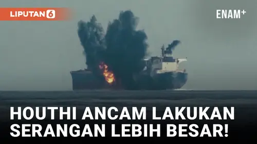 VIDEO: Houthi Rilis Video Serangan ke Kapal Tangker Inggris