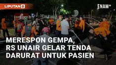 Merespon gempa Tuban yang terjadi pada Jumat (22/3/2024) sore, RS Unair gelar tenda. Tenda tersebut diperuntukkan bagi para pasien yang sedang dirawat